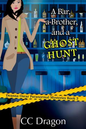 Cover of A Bar, A Brother, And A Ghost Hunt