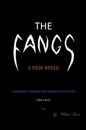 Cover of The Fangs: A New Breed