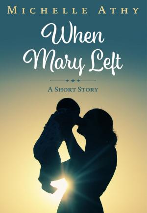 Cover of the book When Mary Left by Vonda N. McIntyre
