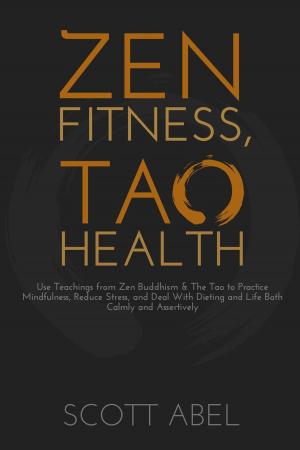 Cover of the book Zen Fitness, Tao Health by Jordan Metzl, Mike Zimmerman
