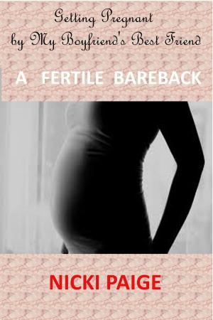 Book cover of Getting Pregnant by My Boyfriend's Best Friend
