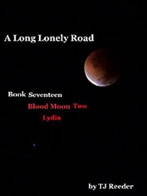Book cover of A Long Lonely Road, Bloodmoon two, Lydia