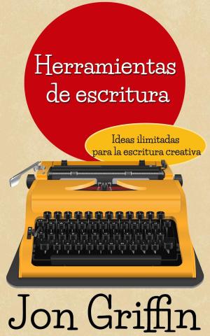 Cover of the book Ideas ilimitadas para la escritura creativa by Alberto Roberts