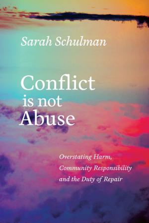 Cover of the book Conflict Is Not Abuse by Sandra Shields
