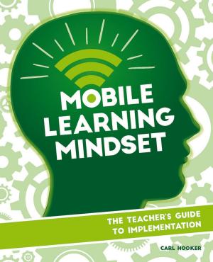 Cover of the book Mobile Learning Mindset by Gwen Solomon, Lynne Schrum