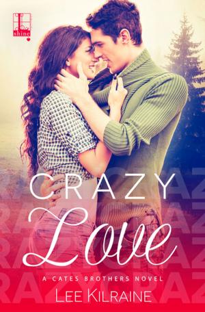 Cover of the book Crazy Love by Giles Tippette