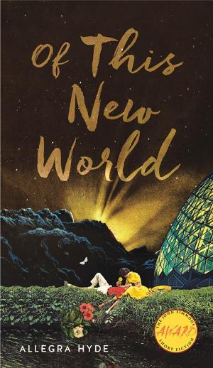 Cover of the book Of This New World by Gary Lantz