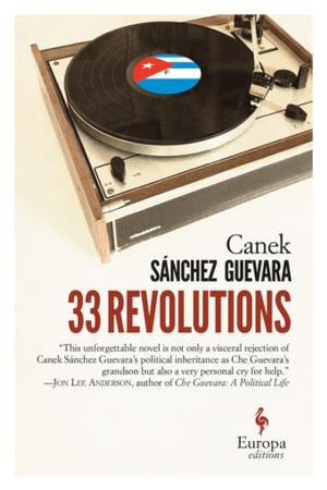 Cover of the book 33 Revolutions by Europa Editions