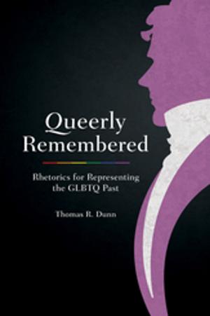 Book cover of Queerly Remembered
