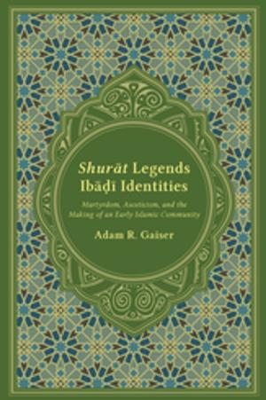 Book cover of Shurāt Legends, Ibāḍī Identities