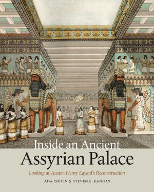 Cover of the book Inside an Ancient Assyrian Palace by Matthew McKenzie