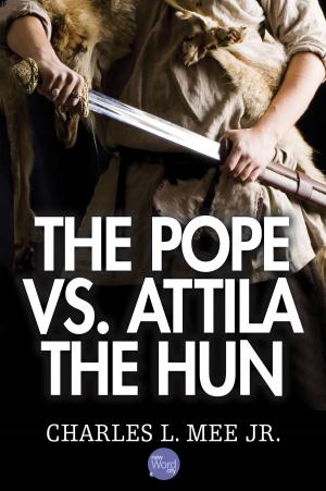 Book cover of The Pope Vs. Attila the Hun