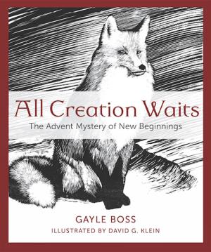 Cover of the book All Creation Waits by Thomas a Kempis, Brother Lawrence, Saint Antony of Egypt, Saint Catherine of Siena