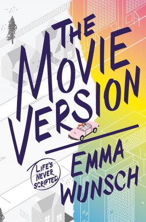 Cover of the book The Movie Version by Erin Boyle