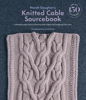 Book cover of Norah Gaughan's Knitted Cable Sourcebook