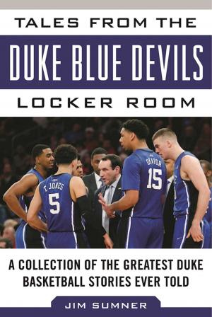 Cover of the book Tales from the Duke Blue Devils Locker Room by Bob Chandler, Bill Swank