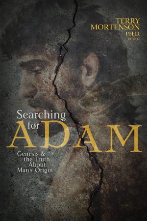 Cover of the book Searching for Adam by Ken Ham, Bodie Hodge, Carl Kerby, Dr. Jason Lisle, Stacia McKeever, Dr. David Menton