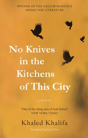 bigCover of the book No Knives in the Kitchens of This City by 