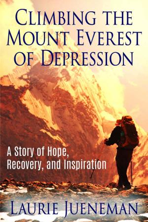 Cover of the book Climbing The Mount Everest of Depression by Jeremy Scott