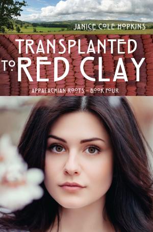 Cover of the book Transplanted to Red Clay by Bonnie Compton Hanson