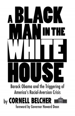 Cover of the book A Black Man in the White House by KL Smith