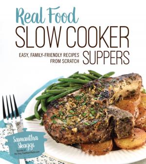 Cover of Real Food Slow Cooker Suppers