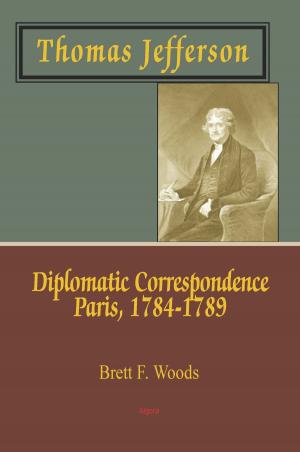 Cover of Thomas Jefferson: Diplomatic Correspondence, Paris, 1784-1789