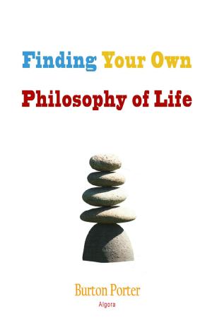 Cover of the book Finding Your Own Philosophy of Life by Raymond W.  Converse