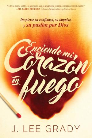 Cover of the book Enciende mi corazón en fuego by Jonathan Cahn