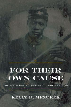 Cover of the book For Their Own Cause by Charles Brockden Brown