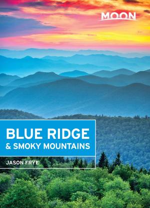 Book cover of Moon Blue Ridge & Smoky Mountains