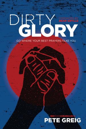 bigCover of the book Dirty Glory by 