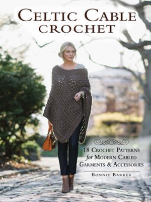 Cover of the book Celtic Cable Crochet by Alijandra Mogilner