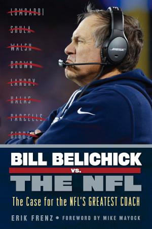 Cover of the book Bill Belichick vs. the NFL by John Heisler
