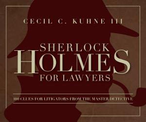 Cover of the book Sherlock Holmes for Lawyers by Susan L. Podziba