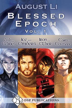 Cover of the book Blessed Epoch Vol. 1 by Logan Meredith