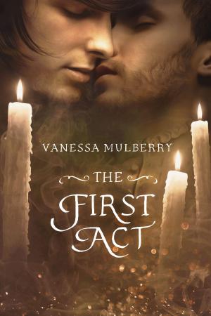 Cover of the book The First Act by Misha Hikaru, Michael Wonderguy