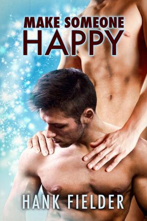 Cover of the book Make Someone Happy by Álvaro Espino
