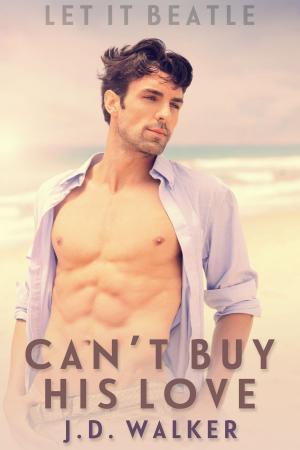 Cover of the book Can't Buy His Love by Clare London