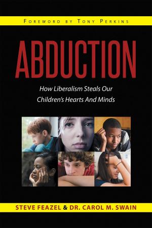 Cover of Abduction: How Liberalism Steals Our Childrens Hearts And Minds
