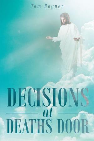 Cover of the book Decisions at Death's Door by Bonnie Ortega
