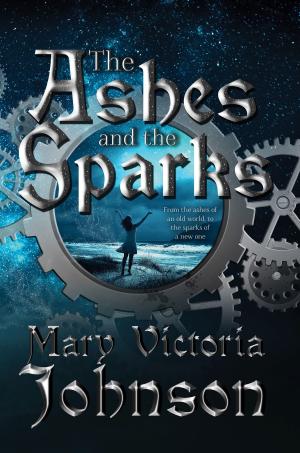 Cover of the book The Ashes and the Sparks by Kate Riley