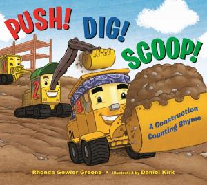 Book cover of Push! Dig! Scoop!