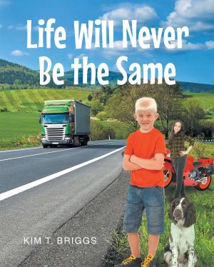 Book cover of Life Will Never Be The Same