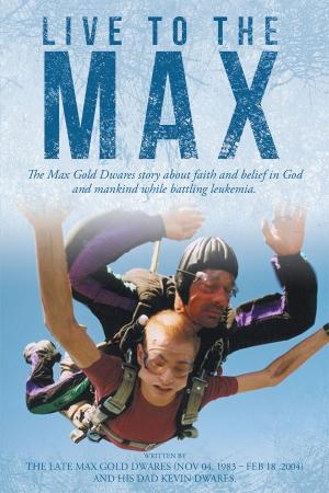 Cover of the book Live to the Max by MAmanda Getting