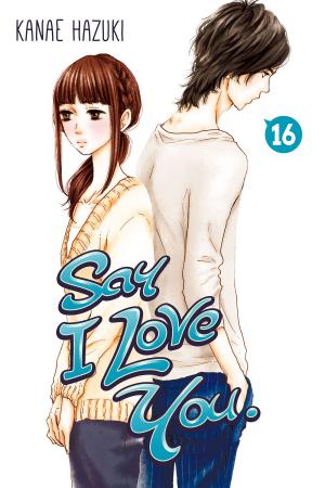 Cover of the book Say I Love You. by Yukito Kishiro