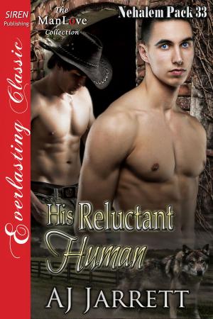 Cover of the book His Reluctant Human by Bellann Summer