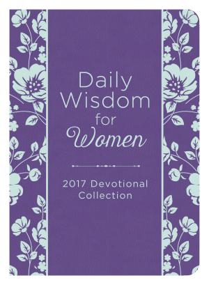 Book cover of Daily Wisdom for Women 2017 Devotional Collection