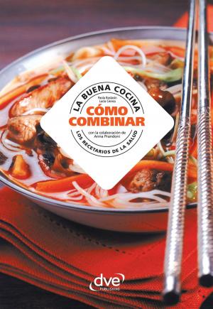 Cover of the book La buena cocina, cómo combinar by 健康養生堂編委會編著／孫樹俠、高海波