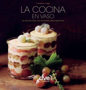 Cover of the book La cocina en vaso by Escuela de Idiomas De Vecchi